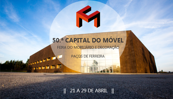 50.ª Capital do Móvel chega a 21 de abril