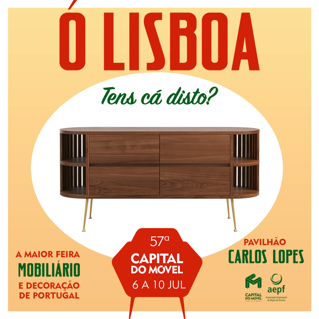 “Ó Lisboa anda cá ver isto” é o mote da 57ª Capital do Móvel